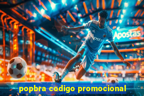 popbra codigo promocional